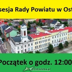 XXXVII sesja Rady Powiatu w Ostrołęce [TRANSMISJA NA ŻYWO]