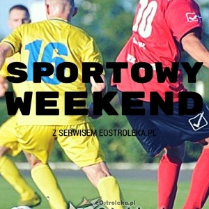 Sportowy weekend: Derby Kurpi, gala Sparta i Bieg Papieski (harmonogram)