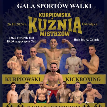 Już w najbliższą sobotę Gala Sportów Walki Kurpiowska Kuźnia Mistrzów 