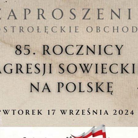 Ostrołęka Pamięta: Uroczystości z okazji 85. rocznicy agresji sowieckiej na Polskę