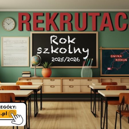 Ruszyła rekrutacja do szkół i przedszkoli w gminie Rzekuń na rok szkolny 2025/26