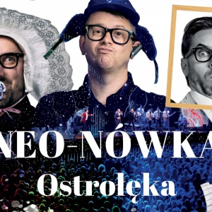 Kabaret Neo-Nówka ponownie wystąpi w Ostrołęce!